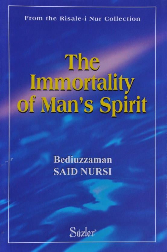 The Immortality Of Man's Sprit